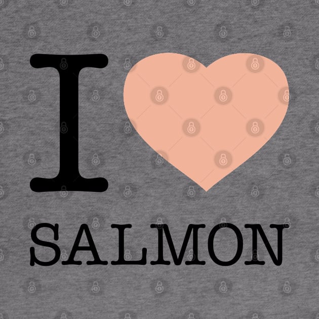 I LOVE SALMON by eyesblau